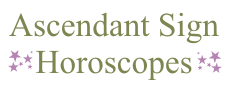 The text, Ascendant Horoscopes